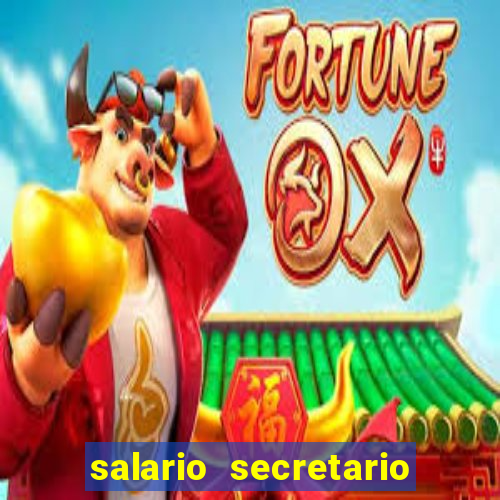 salario secretario de esportes